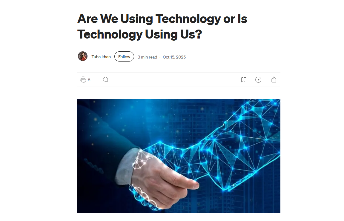 Are We Using Technology, Or Is Technology Using Us?